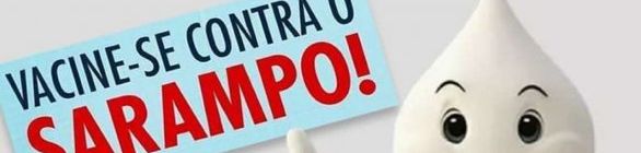 Campanha de vacinação contra o sarampo começa nesta segunda